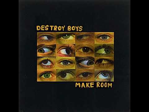 Make Room - Destroy Boys (FULL ALBUM)