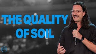 The Quality of Soil | Jonathon JD Douglass