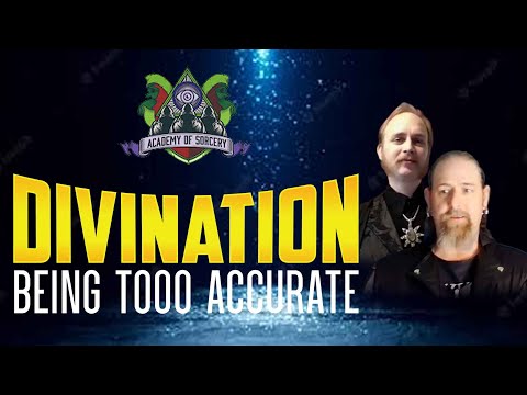 Divination being tooo accurate!!!