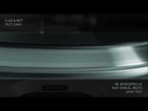 K.LEE  - "Retrospekcje" feat. Eshelel, Bedys (prod. Vilo)
