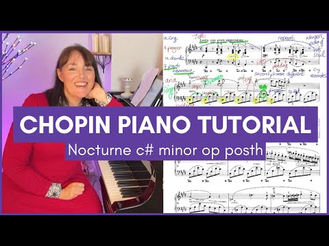 How to play Chopin nocturne in C sharp minor. Full piano tutorial lesson interpretation and analysis