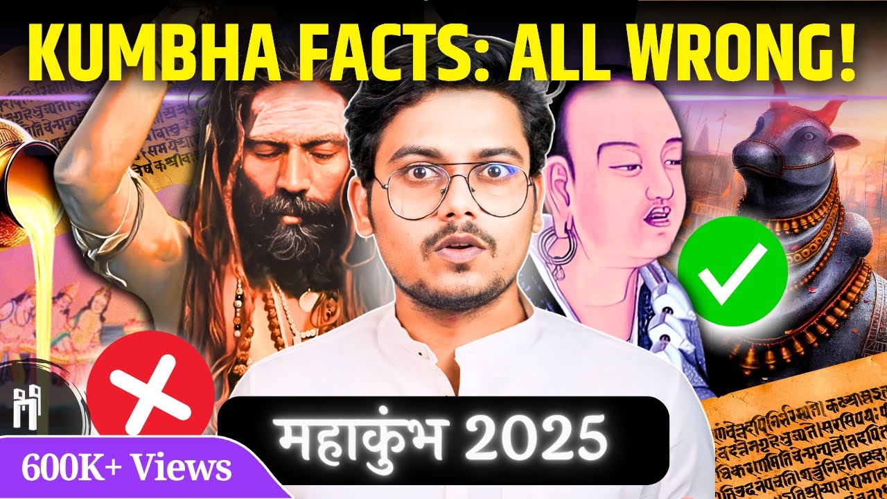 Everything You Knew About Kumbha Is Wrong! | Myth and Mysteries of Mahakumbh 2025 | #137