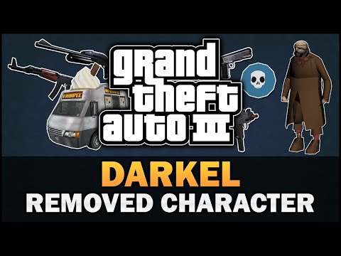 GTA 3 - Who was Darkel? [Removed Character] - Feat. SWEGTA