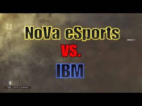 NoVa eSports Vs. IBM-Rainbow Six Siege Tournament [Full Game]