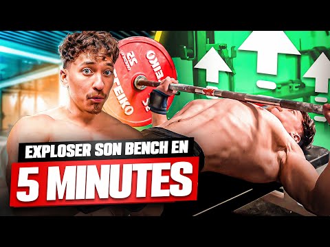 EXPLOSER AU BENCH EN 5 MINUTES