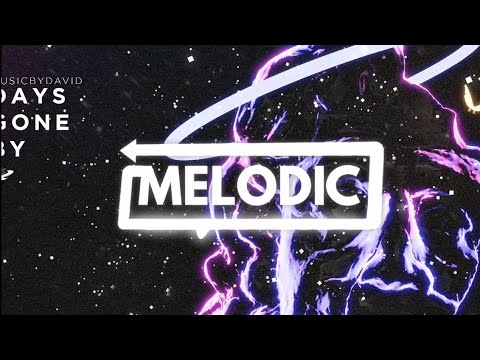 MusicByDavid - Days Gone By