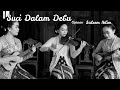 Suci Dalam Debu SALEEM IKLIM Versi KERONCONG JADOEL Paling Syahdu Bikin Nangis Rindu Zaman Dulu