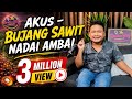 Akus Bujang Sawit Nadai Ambai Official Music Video