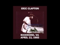 ERIC CLAPTON LIVE RICHMOND VA 1985