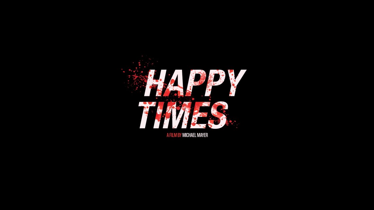 HAPPY TIMES International Trailer