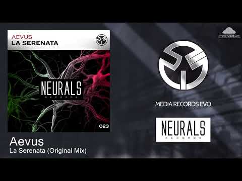 Aevus  - La Serenata (Original Mix)