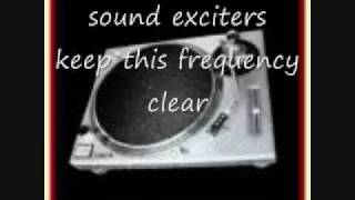 sound exciters - keep this frequency clear