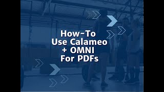 How-To Use Calameo + OMNI For PDFs | OMNI Training