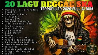 Download lagu 20 Lagu Reggae Indonesia 2026 - Paling Enak Buat Santai & Kerja (Full Album) - Must Reggae mp3