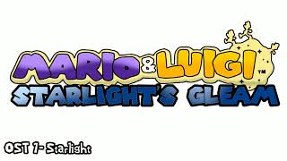[1] Starlight - Mario and Luigi: Starlight's Gleam OST Tracks
