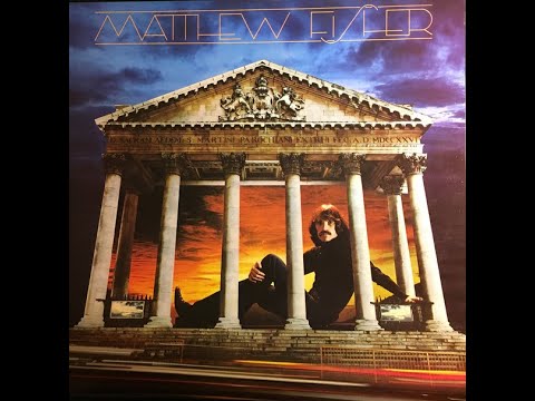 Matthew Fisher - Why'd I Have To Fall In Love With You