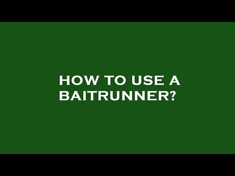 How to use a baitrunner?
