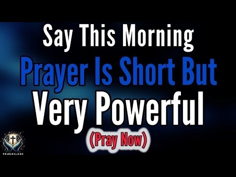 A Blessed Morning Prayer To Start Your Day With God's Blessings — Morning prayer