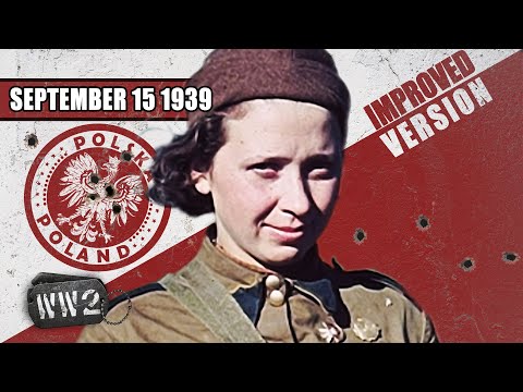 003 - Poland on Her Own - WW2 -  September 15, 1939 [IMPROVED]