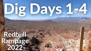 Redbull Rampage 2022 Dig Days 1-4