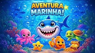 NO FUNDO DO MAR 🐠 | Música Infantil Aventura Marinha