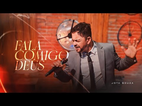 JOTA SOUZA FALA COMIGO DEUS