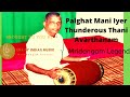 Mridangam Thani Avarthanam By Mridangam Legend Palghat Mani Iyer Era Of Indian Music