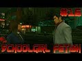 Yakuza Kiwami PC Part 16: Schoolgirl Fetish!? W/Strike