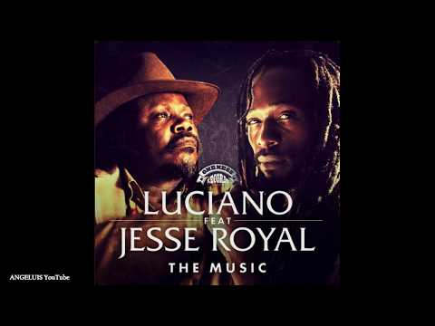 Luciano (feat. Jesse Royal) - The Music [Bambu Riddim by Oneness Records] Release 2020