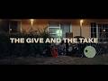 Mountain Boy The Give And The Take Official Lyric Video