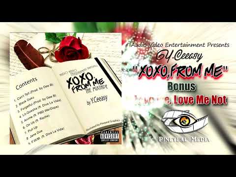 Y.Ceeasy - Love Me, Love Me Not