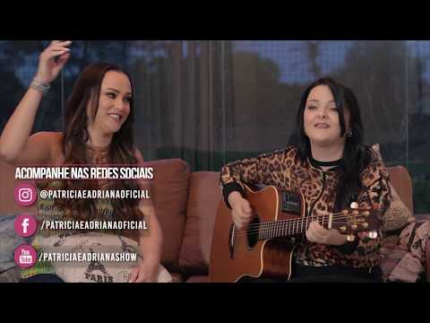 PATRÍCIA & ADRIANA - De Cara Cheia (Chrystian & Ralf)