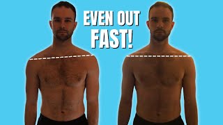 Fixing Uneven Shoulders