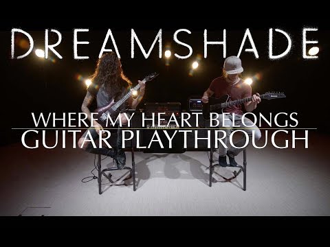 Dreamshade - Where My Heart Belongs [Guitar Playthrough]