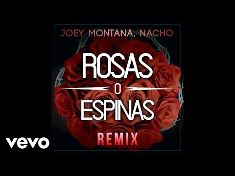 Video thumbnail for Rosas O Espinas (Remix)