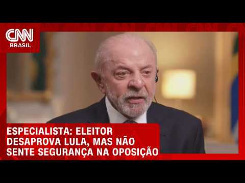 Eleitor desaprova governo Lula, mas não sente segurança na oposição, diz especialista | HORA H