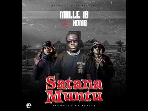 MULLE 18  SATANA MUNTU FT HDMG (PROD BY FRAICYBEATS) (OFFICIAL AUDIO)