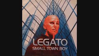 LEGATO - Small Town Boy (Reverend Jefferson's Smashing Vocal Mix)