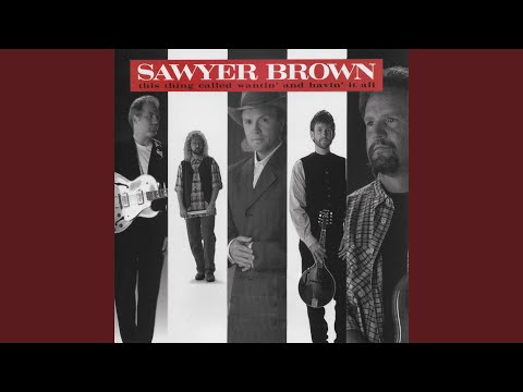 Big Picture - Sawyer Brown