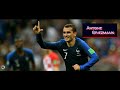Antoine Griezmann - World Cup 2018 - 4K