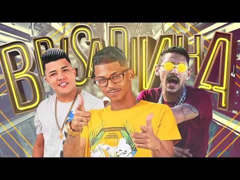 MC REINO, DANILO BOLADO E MC CHEFE CORINGA - BRISADINHA