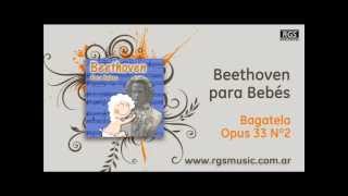 Beethoven para Bebés - Bagatela Opus 33 Nº2