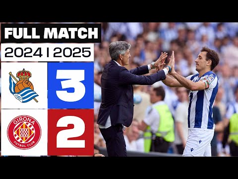 Real Sociedad 3-2 Girona FC | FULL MATCH | LALIGA EA SPORTS 2024/25