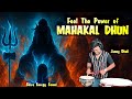 Feel The Power Of Mahakal Dhun - Shiva Energy Sound - Janny Dholi