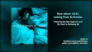 Loreen - My Heart Is Refusing Me