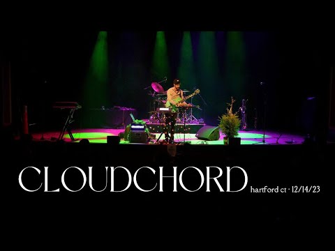 Cloudchord LIVE FULL SHOW 12/14/23 (4K60) • Infinity Music Hall, Hartford, CT
