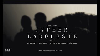 Cypher Lado Leste - MatheusMT | Jean Tassy | Diomedes Chinaski | João Zaki | Mazili - (Vol. 1)