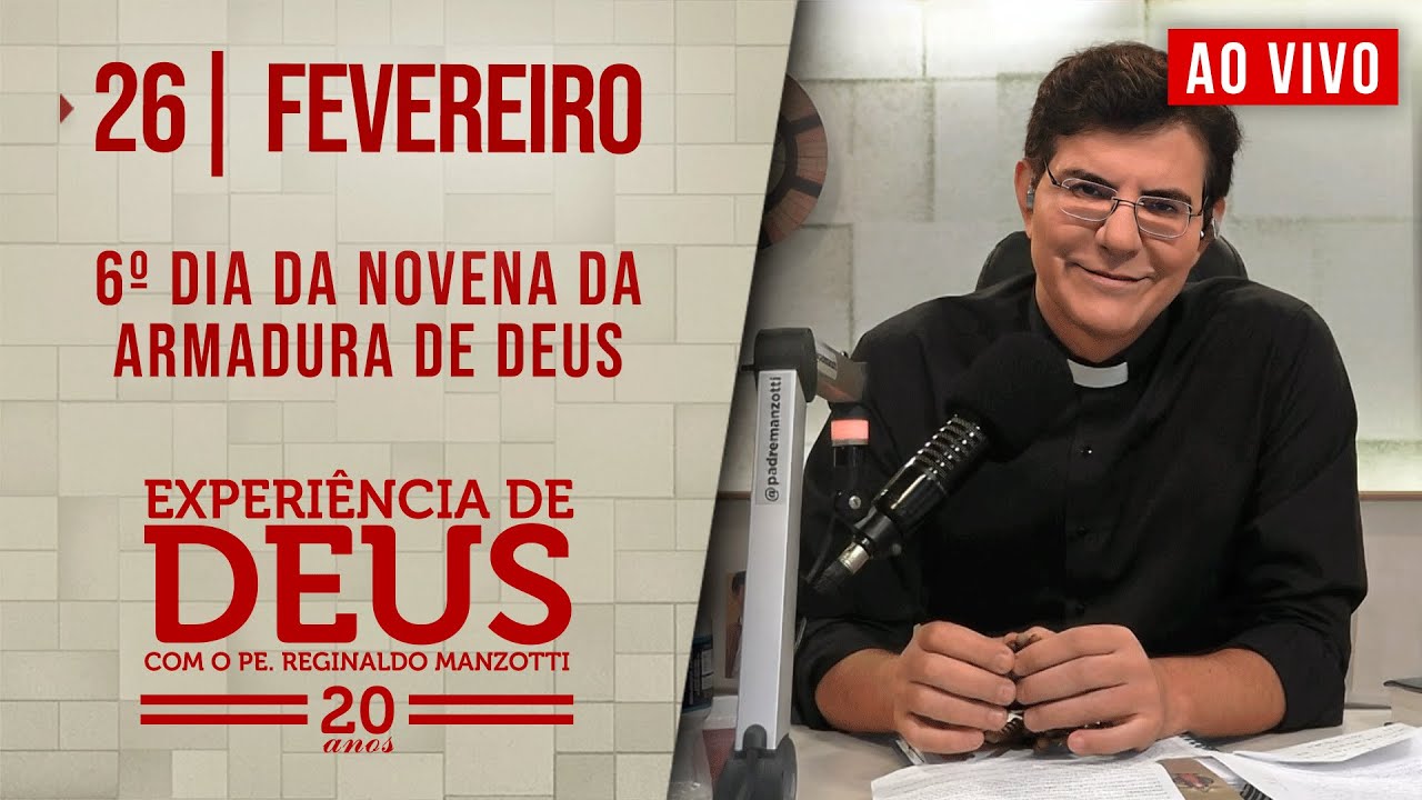 EXPERIÊNCIA DE DEUS | 26/02/25 | 6° DIA DA NOVENA DA ARMADURA DE DEUS