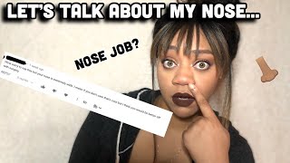 I Need A Nose Job?!