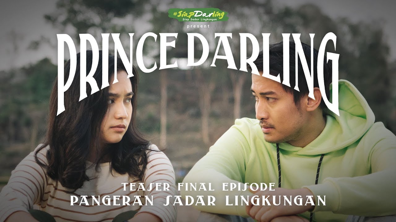 Teaser #PrinceDarling Final Episode